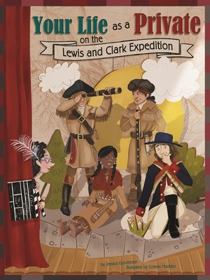 Your Life as a Private on the Lewis and Clark Expedition - ebook